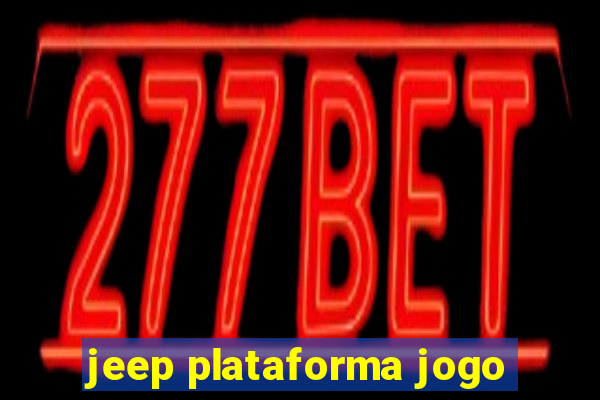 jeep plataforma jogo